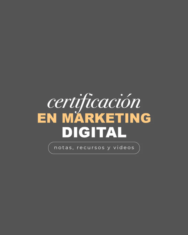 Certificación en Marketing Digital